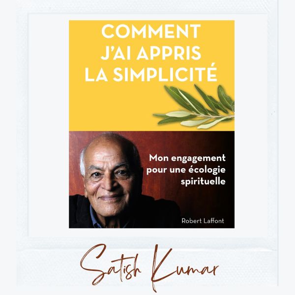 Couverture du livre de Satish Kumar, Comment j'ai appris la simplicité